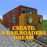 Create: A Railroader's Dream