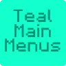 Teal Main Menus