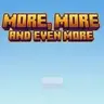 More More and even MORE