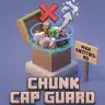 Chunk Cap Guard