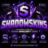Shadowskins