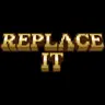ReplaceIT