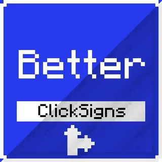 Better Click Signs