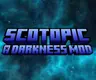 Scotopic: A Darkness Mod