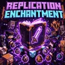 Replication Enchantment