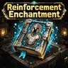 Reinforcement Enchantment