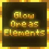 Glow Ore as Elements
