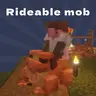 Rideable mobs