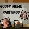 Goofy Meme Paintings