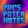 Yins Patch Notes