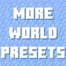 More World Presets