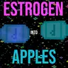 Apples into Estrogen