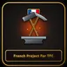 French Project for Terrafirmacraft