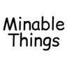 Minable Things