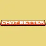 Chat Better