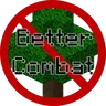 AntiTree x Better Combat