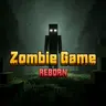 Zombie Game : Reborn