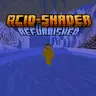Acid Shaders Refurbished