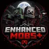 Enhanced Mobs+