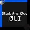Black And Blue GUI