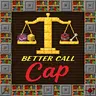 BetterCallCap
