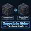 DeepslateHider