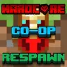 ❤️Hardcore Co-op Respawn ❤️