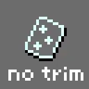 No Trims