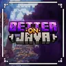 Better on Java
