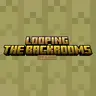 Looping The Backrooms