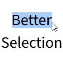 Better Selection