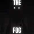 the horrors in the fog