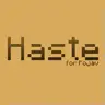 Haste