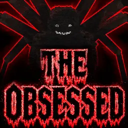 The Obsessed - Advanced Psychological Horror, Arachnid Stalker