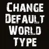 Default World Type
