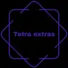 Tetra Extras