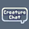 CreatureChat™