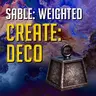 Sable: Weighted - Create: Deco