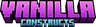 Vanilla Constructs