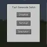 Fast Gamemode Switch Mod