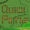 Quick Paths