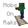 Mobs On Rails