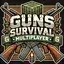Guns Survival Multiplayer