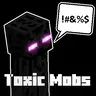toxic mobs