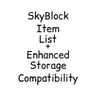 SkyBlock Item List + Enhanced Storage Compatibility