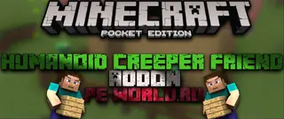 Humanoid Creeper FriendAddon