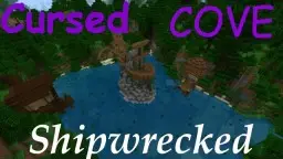 Cursed COVE-shipwrecked [Windows 10 Edition]