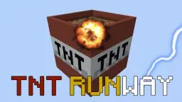 TNT Runway (Bedrock Edition)