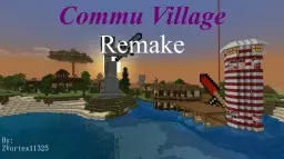 [Bedrock Edition][1.14.0] Commu Village Remake