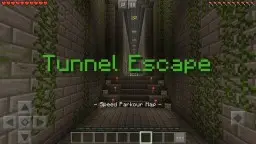 Tunnel Escape - Minecraft Bedrock Edition